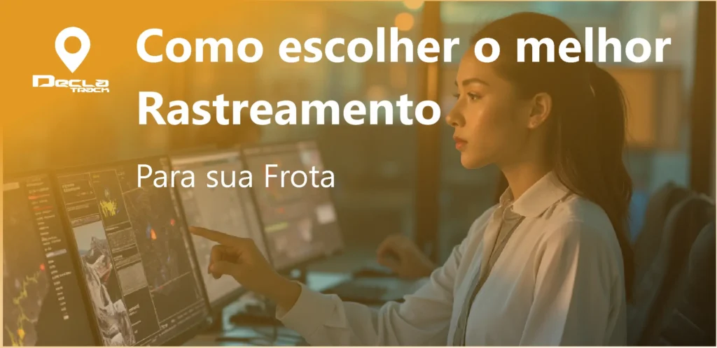 Como escolher o melhor rastreamento para sua frota