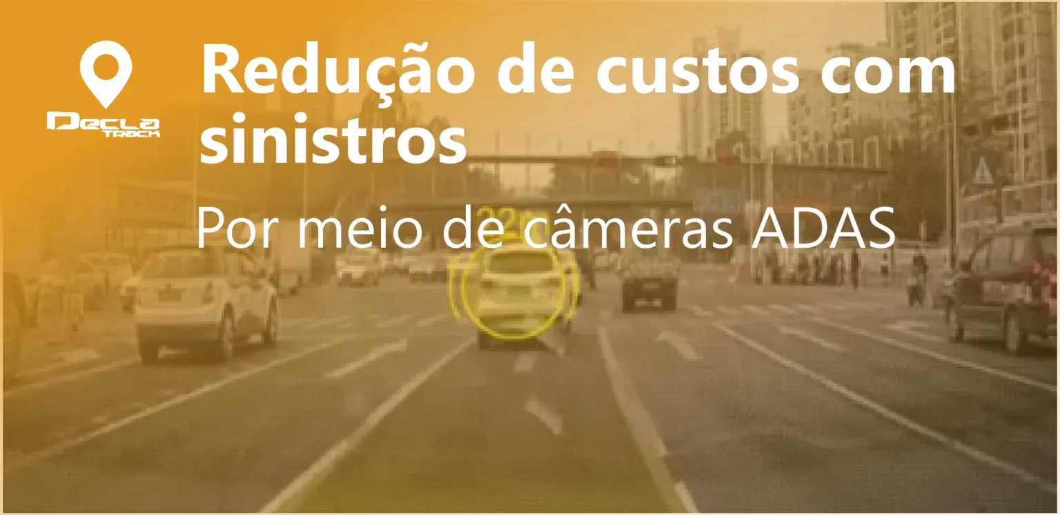 Redução de custos com sinistros por meio de câmera Adas