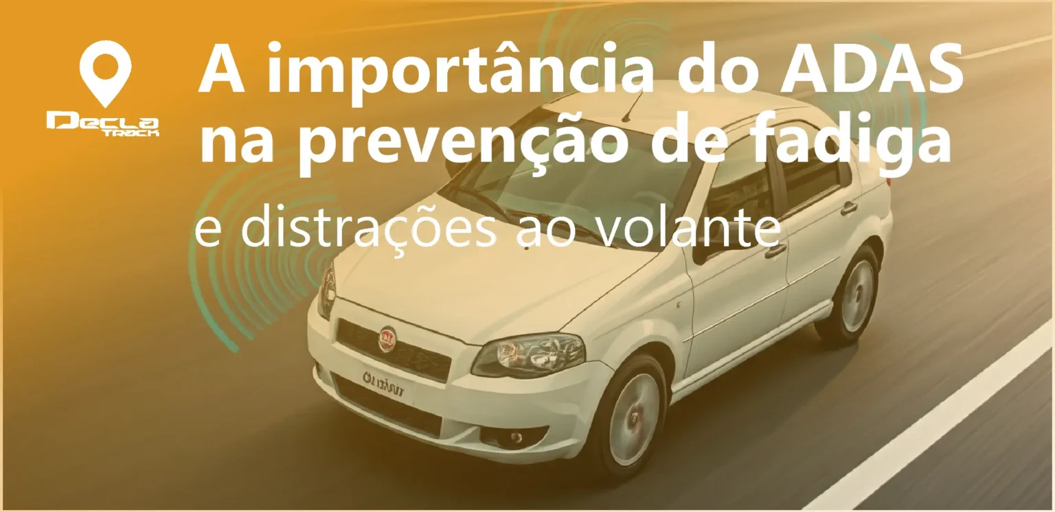 A importância do Adas na prevenção de fadiga e distrações ao volante