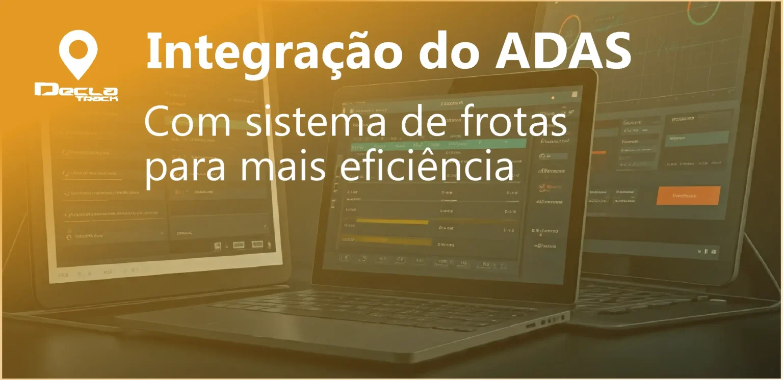 Integração do Adas com sistemas de frotas para mais eficiência