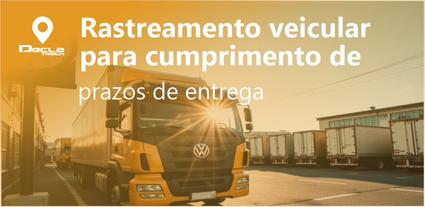 rastreamento veicular para cumprimento de prazos de entrega